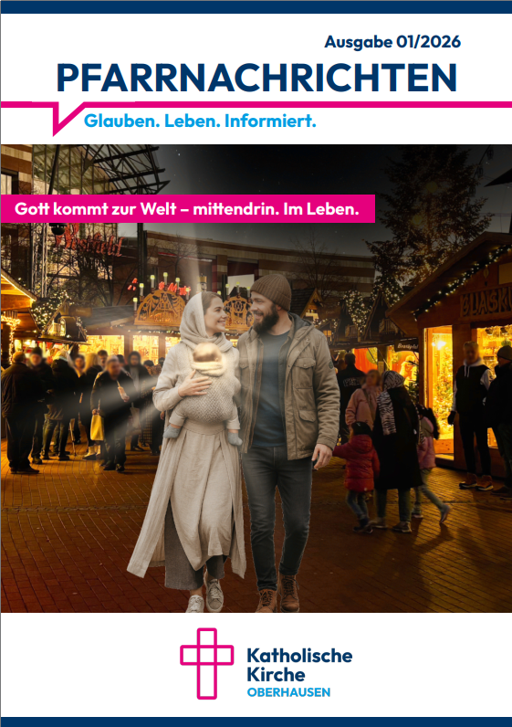 Titelblatt der Ausgabe 2026_01 der Pfarrnachrichten der Stadtpfarrei Oberhausen. Ein junges Paar geht durch die weihnachtlich erleuchtete Stadt. Die weiß gekleidete Frau trägt ein Kind vor der Brust. Das Kind strahlt wie ein Stern.