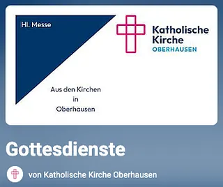 Videogottesdienste Stadtdekanat Oberhausen